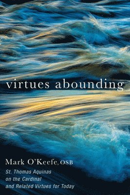 Virtues Abounding 1