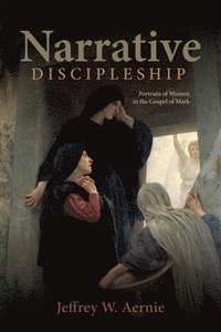 bokomslag Narrative Discipleship