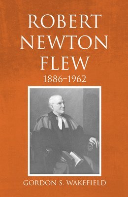 Robert Newton Flew, 1886-1962 1