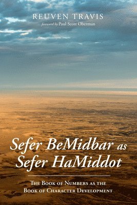 Reuven Travis - Sefer Bemidbar as Sefer Hamiddot, Inbunden