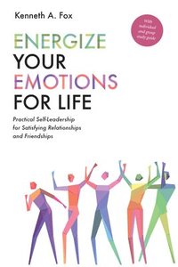 bokomslag Energize Your Emotions for Life