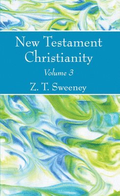 bokomslag New Testament Christianity, Vol. 3