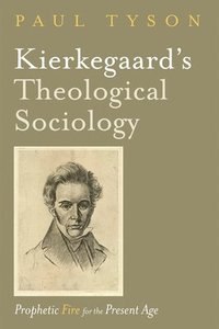 bokomslag Kierkegaard's Theological Sociology