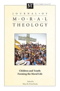 bokomslag Journal of Moral Theology, Volume 7, Number 1