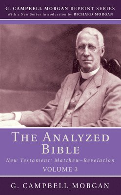 The Analyzed Bible, Volume 3 1
