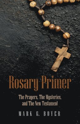 Rosary Primer 1
