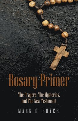 Rosary Primer