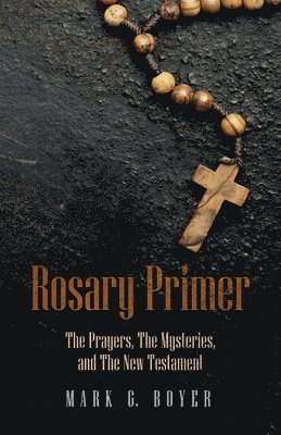 Rosary Primer