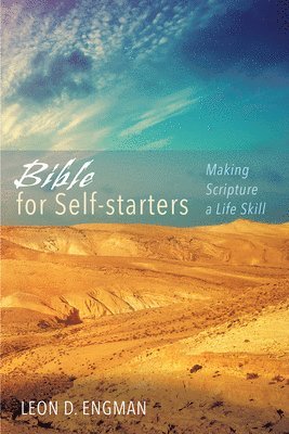 bokomslag Bible for Self-Starters: Making Scripture a Life Skill