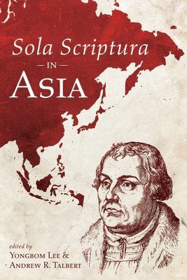 Sola Scriptura in Asia 1