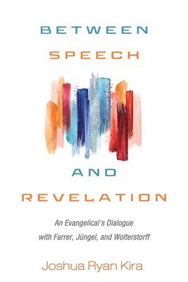 Between Speech and Revelation 1