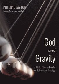 bokomslag God and Gravity