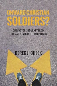 bokomslag Onward Christian Soldiers?