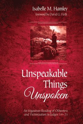 bokomslag Unspeakable Things Unspoken