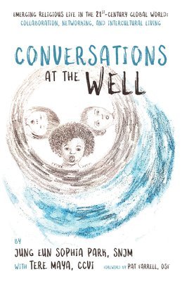 Conversations at the Well 1