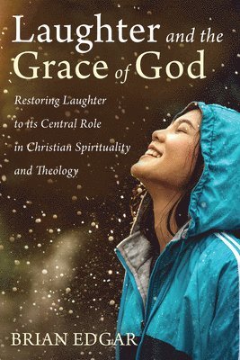 Laughter and the Grace of God 1