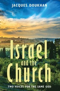 bokomslag Israel and the Church
