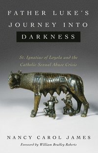 bokomslag Father Luke's Journey Into Darkness