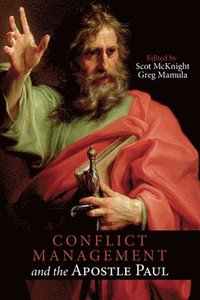 bokomslag Conflict Management and the Apostle Paul