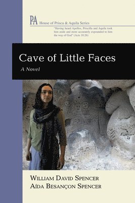 William David Spencer, Aída Besançon Spencer - Cave of Little Faces, Inbunden