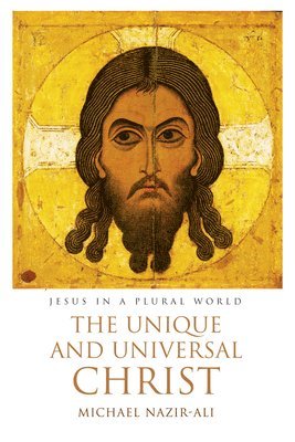 The Unique and Universal Christ 1