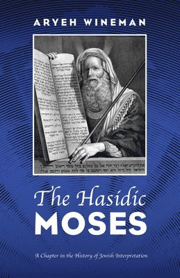 bokomslag The Hasidic Moses