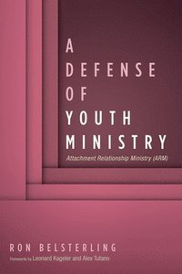 bokomslag A Defense of Youth Ministry