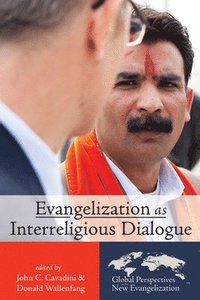 bokomslag Evangelization as Interreligious Dialogue