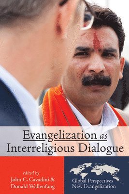 Evangelization as Interreligious Dialogue 1