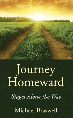 Michael Braswell - Journey Homeward, Häftad