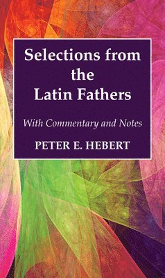 Selections from the Latin Fathers 1