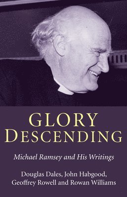 Douglas Dales, John Habgood - Glory Descending, Häftad
