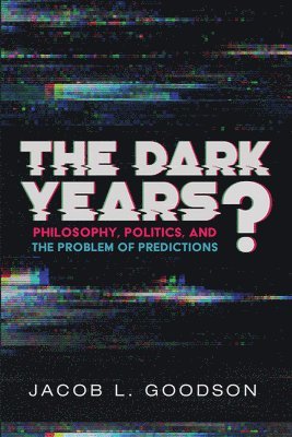 The Dark Years? 1