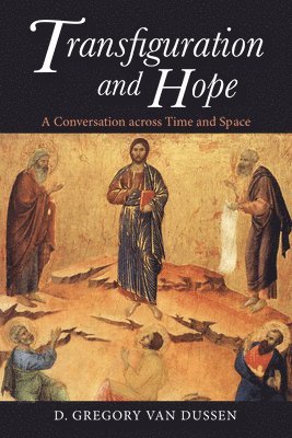 Transfiguration and Hope 1