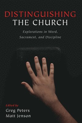 Distinguishing the Church 1