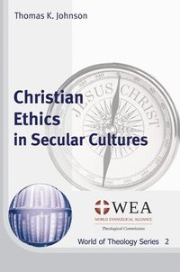 bokomslag Christian Ethics in Secular Cultures