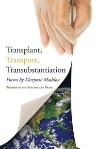 bokomslag Transplant, Transport, Transubstantiation