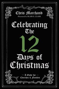 bokomslag Celebrating the 12 Days of Christmas