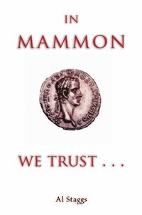 bokomslag In Mammon We Trust