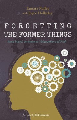 Forgetting the Former Things 1