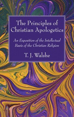 bokomslag Principles of Christian Apologetics