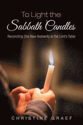 bokomslag To Light the Sabbath Candles