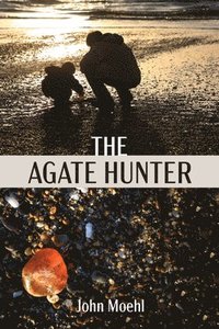 bokomslag The Agate Hunter