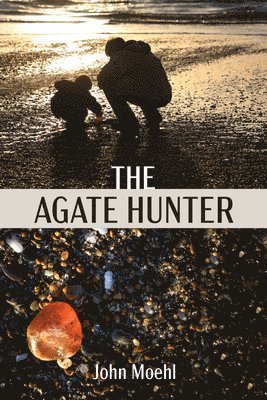 The Agate Hunter 1