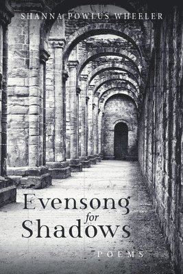 Evensong for Shadows 1