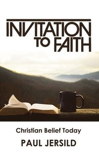 bokomslag Invitation to Faith