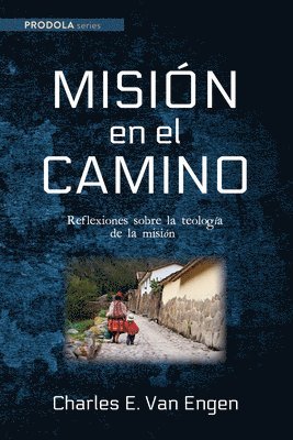 Charles E Van Engen - Misión en el camino, Häftad