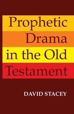 bokomslag Prophetic Drama in the Old Testament