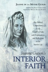 bokomslag Jeanne Guyon's Interior Faith