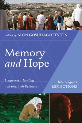 Alon Goshen-Gottstein - Memory and Hope, Häftad